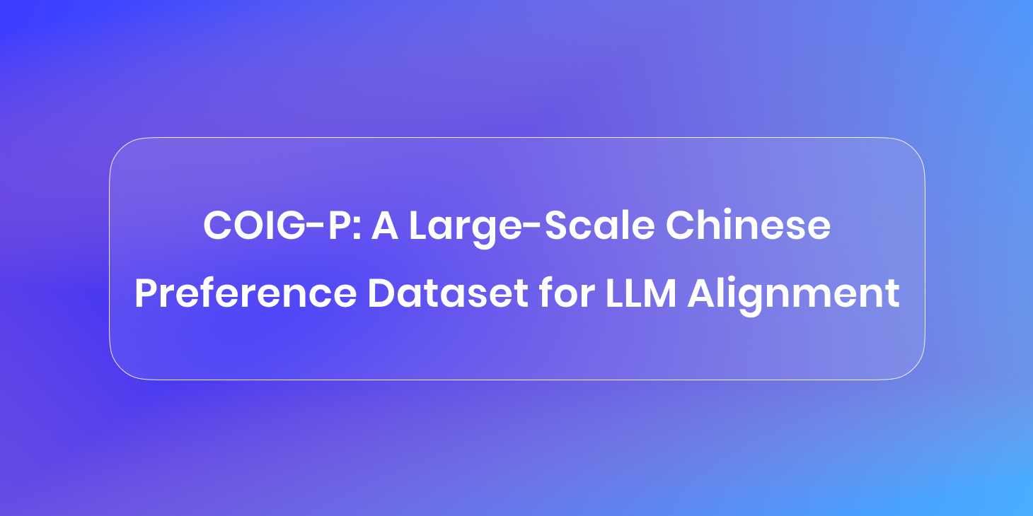 COIG-P: A Large-Scale Chinese Preference Dataset for LLM Alignment